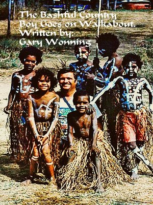 cover image of A Bashful Country Boy Goes on Walkabout